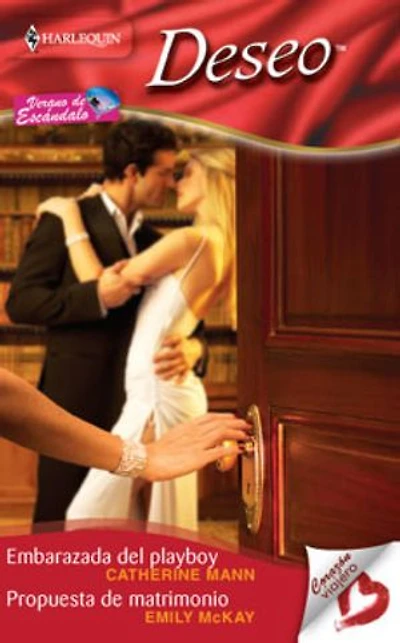 Embarazada del playboy - Propuesta de matrimonio