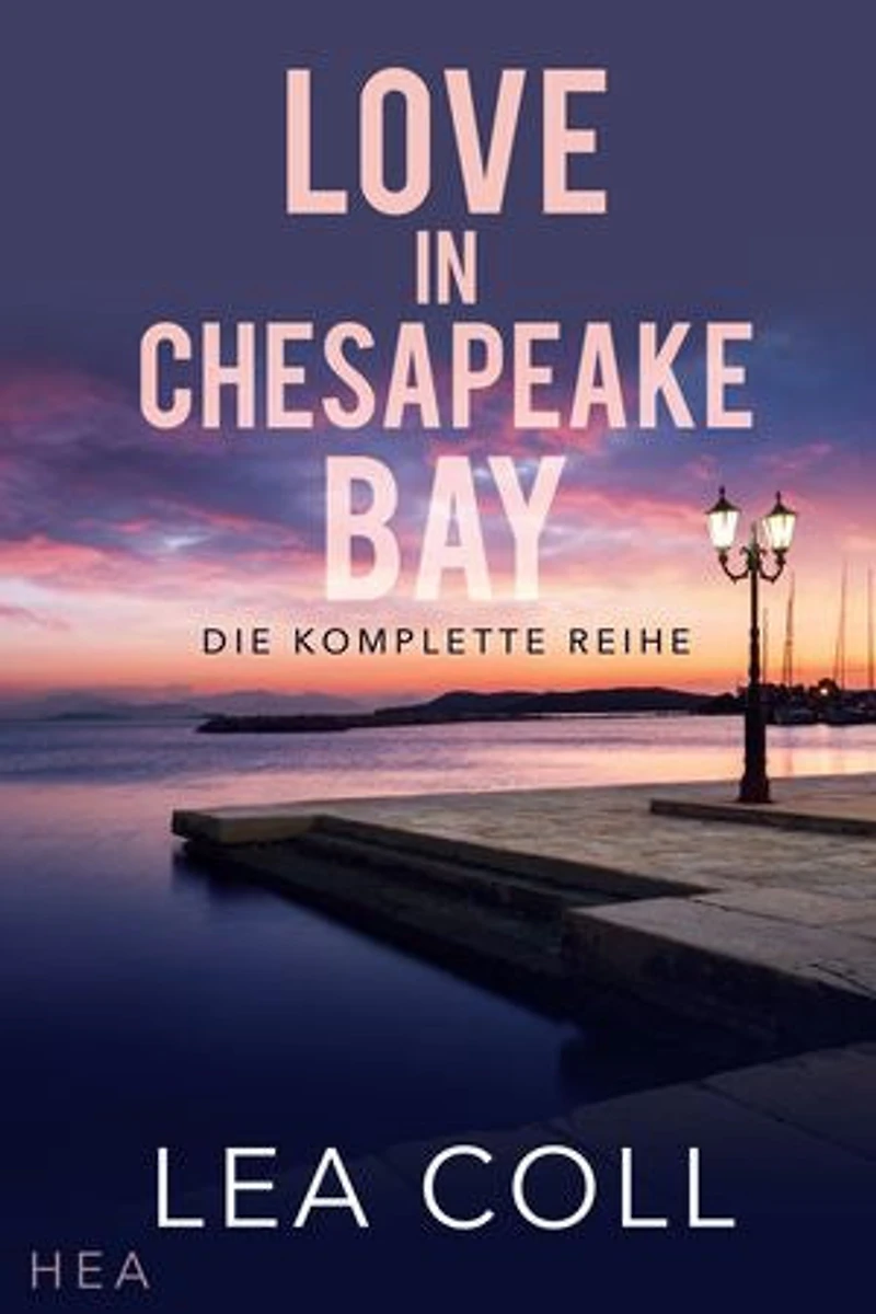 Love in Chesapeake Bay-Die komplette Reihe Ebook: Kleinstadt-Liebesroman