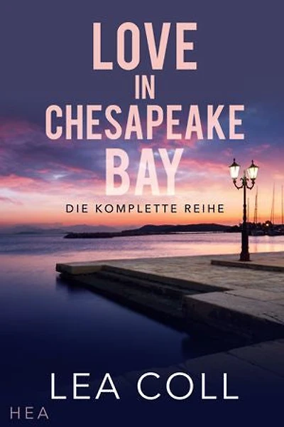 Love in Chesapeake Bay-Die komplette Reihe Ebook: Kleinstadt-Liebesroman