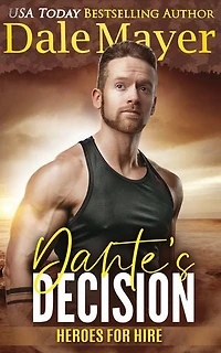 Dante's Decision: A SEALs of Honor World Novel