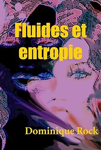 Fluides et entropie