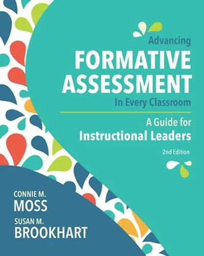 Advancing Formative Assessment Every Classroom: A Guide for Instructional Leaders