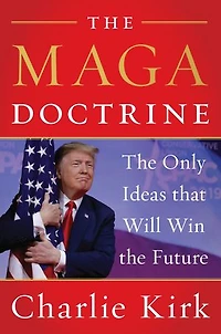 the MAGA Doctrine: Only Ideas That Will Win Future