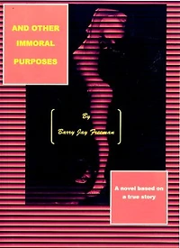 And Other Immoral Purposes
