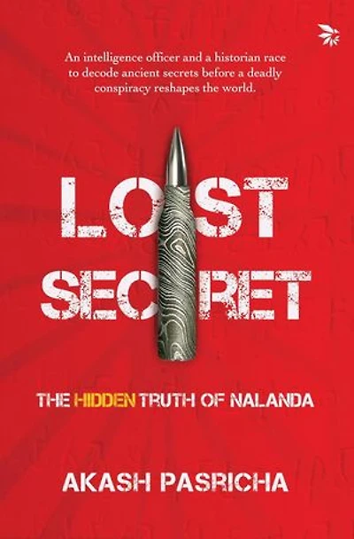 Lost Secret-The Hidden Truth of Nalanda