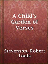 A Child's Garden of Verses