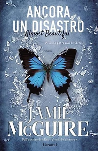 Ancora un disastro: Almost Beautiful