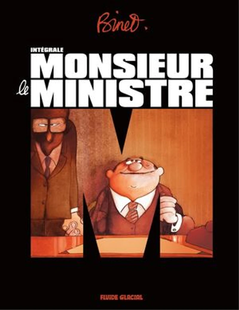 Monsieur le ministre: intégrale