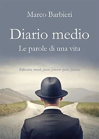 Diario medio: Le parole di una vita