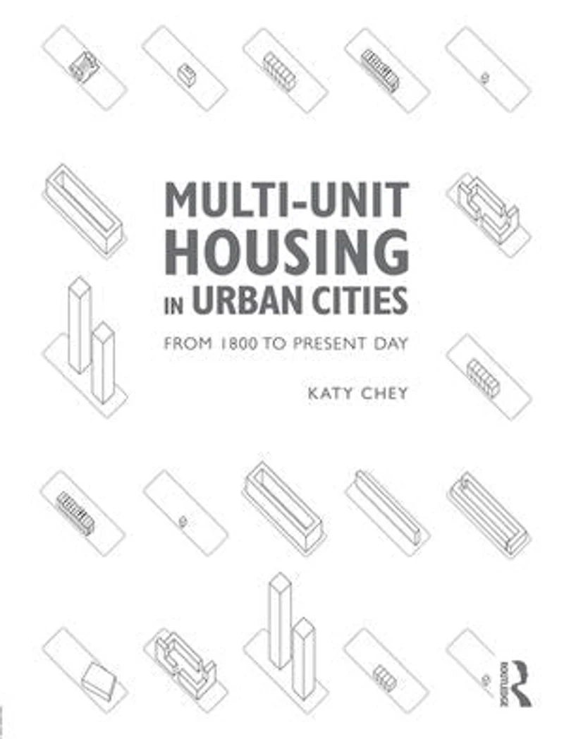 Multi-Unit Housing Urban Cities: From 1800 to Present Day