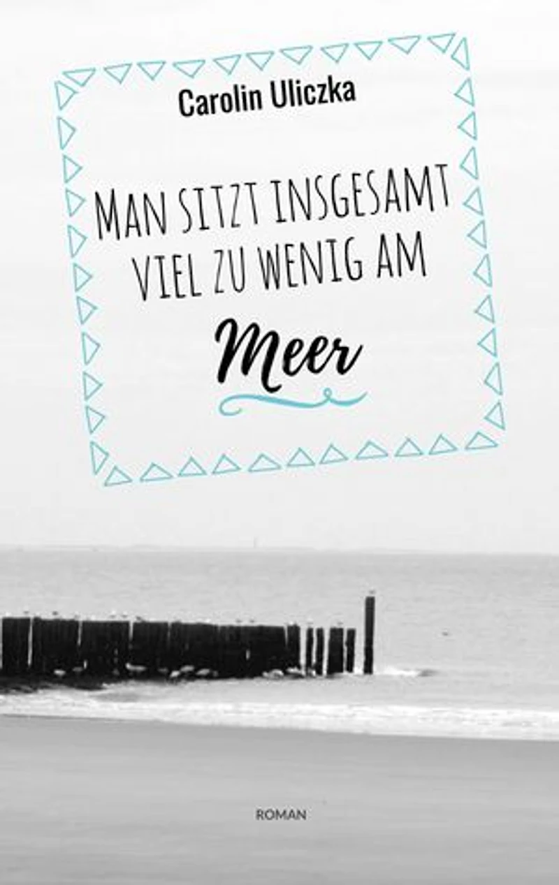 Man sitzt insgesamt viel zu wenig am Meer