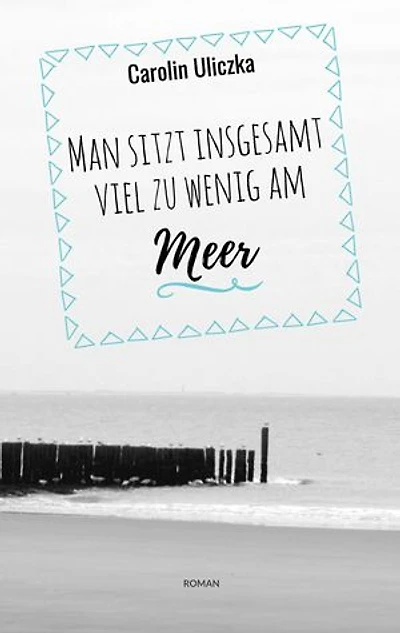 Man sitzt insgesamt viel zu wenig am Meer