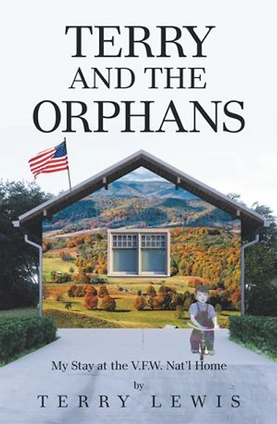 Terry And The Orphans: My Stay At V.f.w. Nat'l Home