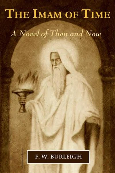The Imam of Time: A Novel of Then and Now