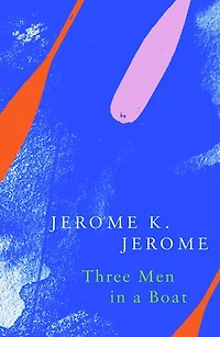 Three Men a Boat (Legend Classics)