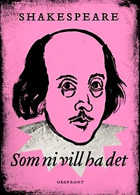 Som ni vill ha det