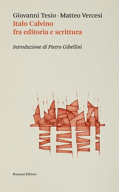 Italo Calvino, fra editoria e scrittura