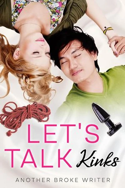 Let's Talk Kinks: My Personal Experiences, #2
