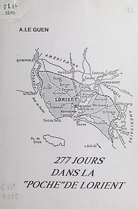 277 jours dans la "poche" de Lorient