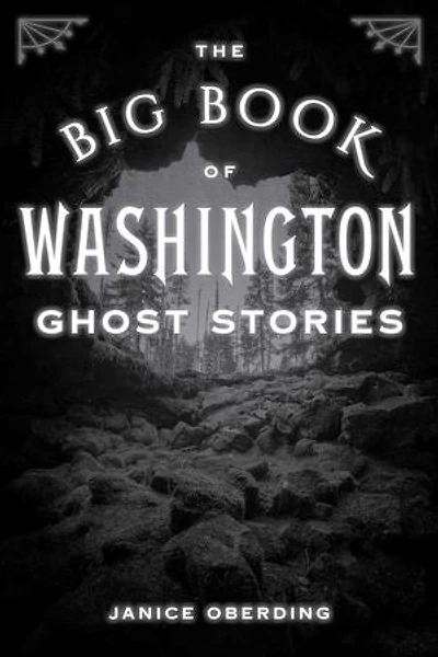 Big Book of Washington Ghost Stories