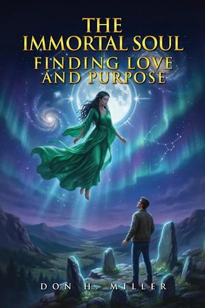 The Immortal Soul: Finding Love & Purpose