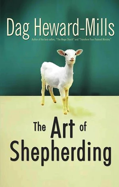 The Art of Shepherding: Pastoral Ministry, #3