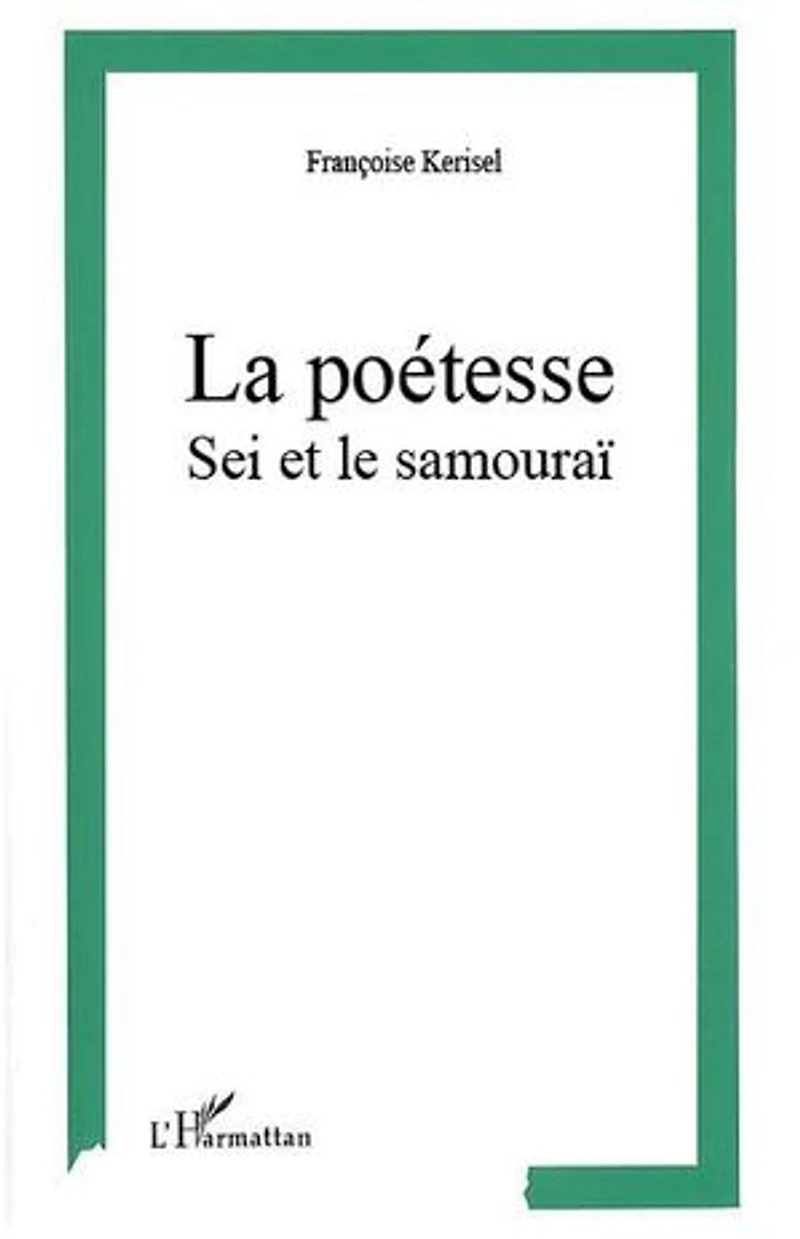 La poétesse Sei et le samouraï