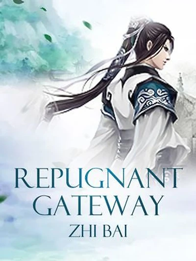 Repugnant Gateway: Volume 12