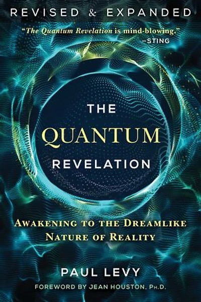 the Quantum Revelation: Awakening to Dreamlike Nature of Reality