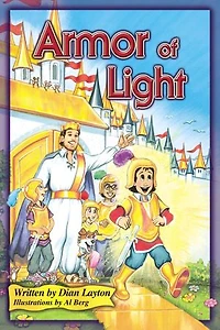 Armor of Light: (Adventures in the Kingdom) (Volume 6)