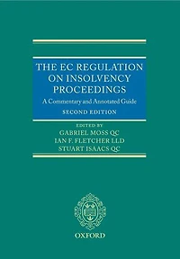 The EC Regulation on Insolvency Proceedings: A Commentary and Annotated Guide