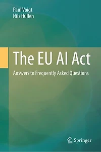 The Eu Ai Act: Answers to Frequently Asked Questions