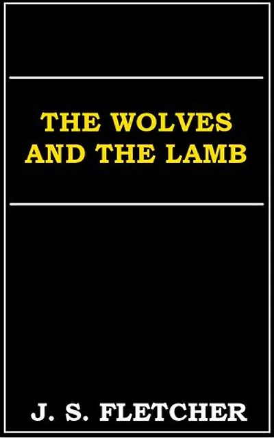 The Wolves and the Lamb: An Inspector Skarratt's case