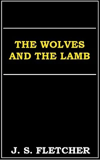 The Wolves and the Lamb: An Inspector Skarratt's case