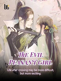 The Evil Peasant Girl: Volume 2