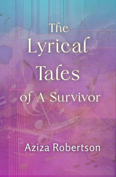The Lyrical Tale of A Survivor