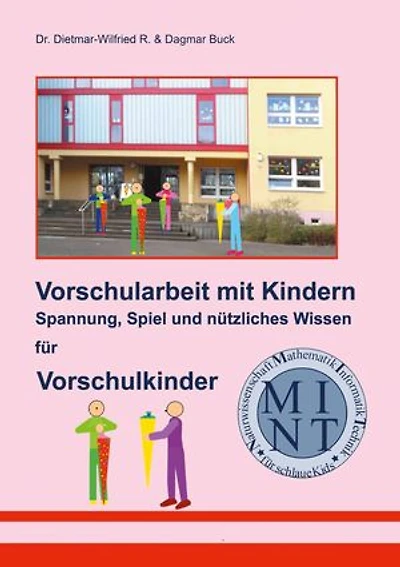 Vorschularbeit mit Kindern: Spannung, Spiel und nützliches Wissen für Vorschulkinder