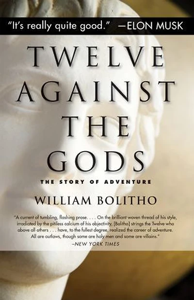 Twelve Against The Gods: Story of Adventure