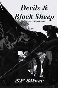 Devils & Black Sheep: Pyrate Novel