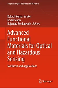 Advanced Functional Materials for Optical and Hazardous Sensing: Synthesis Applications