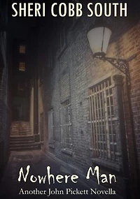 Nowhere Man: Another John Pickett Novella