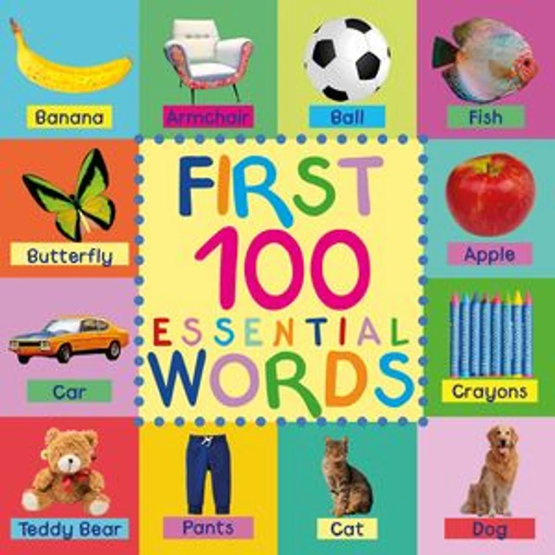 First 100 Essential Words: Children's book, Picture Books, Preschool Book, Ages 0-3, Baby Books, Book for toddlers, Book for beginners, Children's Picture Book, Children's book for early readers, 4 Images per Page