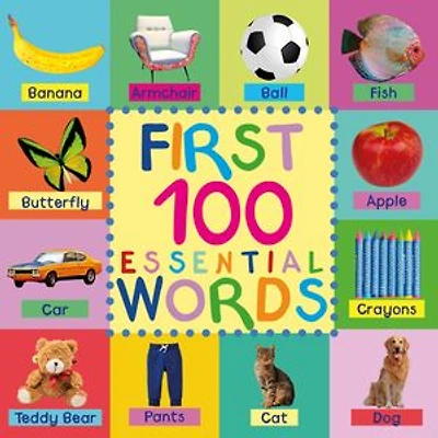 First 100 Essential Words: Children's book, Picture Books, Preschool Book, Ages 0-3, Baby Books, Book for toddlers, Book for beginners, Children's Picture Book, Children's book for early readers, 4 Images per Page