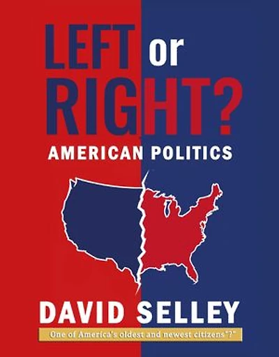 Left or Right?: American Politics