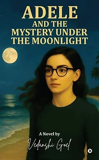 Adele and the Mystery under the moonlight