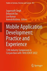 Mobile Application Development: Practice and Experience: 12th Industry Symposium conjunction with 18th ICDCIT 2022