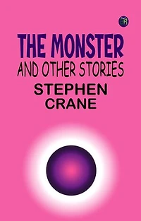 The Monster and Other Stories
