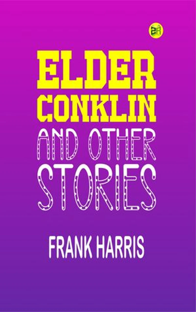 Elder Conklin and Other Stories