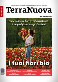 Terra Nuova Luglio-Agosto 2025: Il primo mensile italiano di ecologia e del vivere naturale. Dal 1977