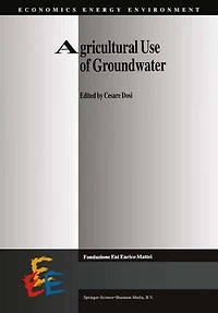 Agricultural Use of Groundwater: Towards Integration between Policy and Water Resources Management